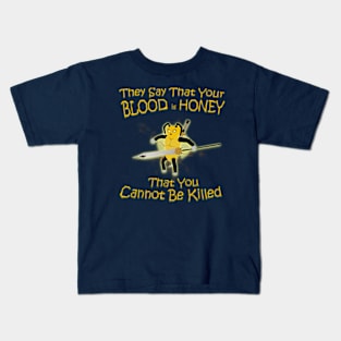 Thy Blood is Honey Bee Kids T-Shirt